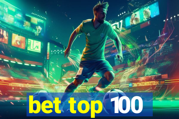 bet top 100